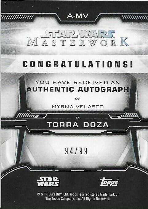 Autographe de Myrna Velasco dans le rôle de Torra Doza 94/99, chef-d'œuvre de Star Wars