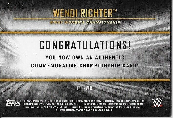 2018 Topps Wrestling WWE Championship Wendi Richter Insert # CC-WR Card 46/99