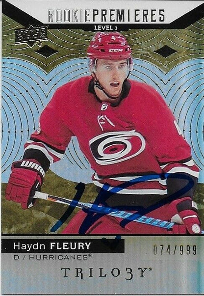 Carte signée Haydn Fleury UD 17/18 Rookie Premieres Trilogy 074/999 Hurricanes